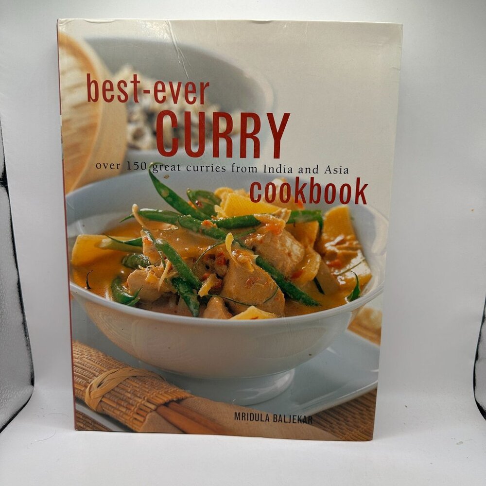 Best-Ever Curry Cookbook Mridula Baljekar 150 Great Curries From India & Asia
